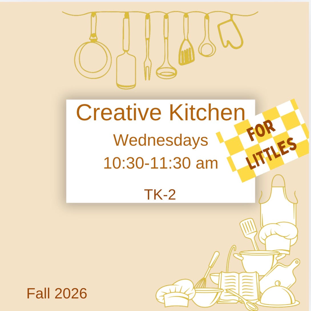 Creative Kitchen Tk-2 WEDNESDAYS